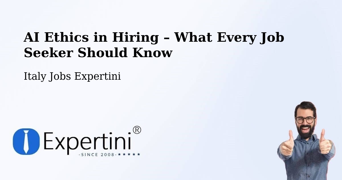 AI Ethics in Recruitment & Hiring – Curinga - Curinga, Italy Jobs Expertini