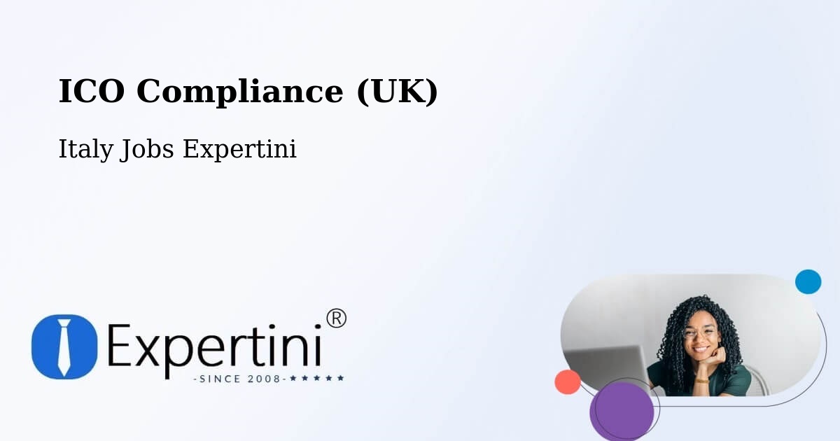 ICO Compliance (UK) - Italy Jobs Expertini